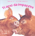 BRADLEY TREVOR GREIVE - libri con carrellate di immagini sugli animali... buffe-ti-amo-jpg