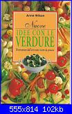 Anne Wilson - Nuove Idee con le Verdure - 1989-anne-wilson-nuove-idee-con-le-verdure-1989-jpg